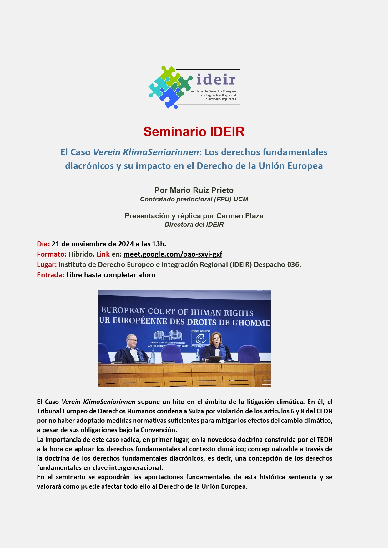 Seminario IDEIR: El Caso Verein KlimaSeniorinnen: Los derechos fundamentales diacrónicos y su impacto en el Derecho de la Unión Europea (21 noviembre) 